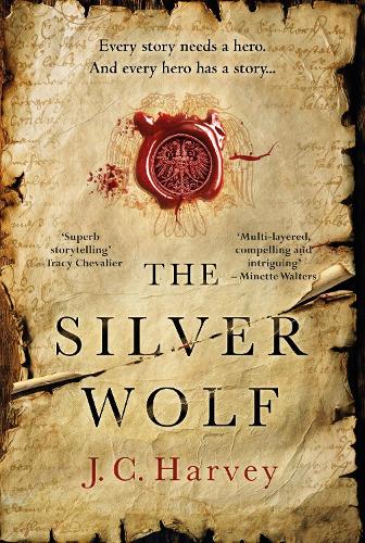 Паперова книга «The Silver Wolf: Historical Writers' Association Debut Crown 2022 Longlisted», автор Дж. К. Харві - фото №1