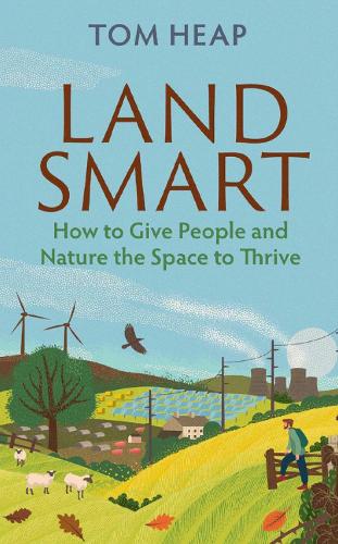 Паперова книга «Land Smart: How to Give People and Nature the Space to Thrive» - фото №1