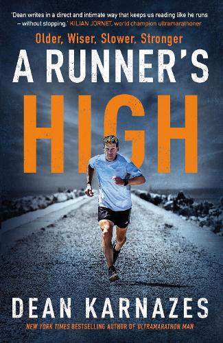 Бумажная книга «A Runner's High: Older, Wiser, Slower, Stronger», автор Дин Карназес - фото №1