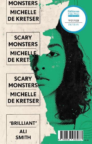 Бумажная книга «Scary Monsters: Winner of the 2023 Rathbones Folio Fiction Prize», автор Мишель Де Крецер - фото №1