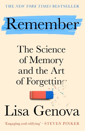 Бумажная книга «Remember: The Science of Memory and the Art of Forgetting - A New York Times bestseller!», автор Лиза Генова - фото №1