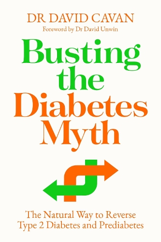 Бумажная книга «Busting the Diabetes Myth: The Natural Way to Reverse Type 2 Diabetes and Prediabetes», автор Дэвид Кэвен - фото №1