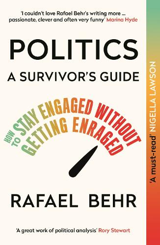 Бумажная книга «Politics: A Survivor’s Guide: How to Stay Engaged without Getting Enraged» - фото №1