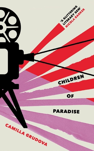 Бумажная книга «Children of Paradise: Longlisted for the Women's Prize for Fiction 2023», автор Камилла Грудова - фото №1