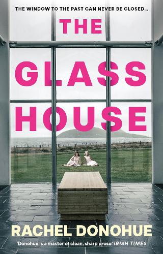 Бумажная книга «The Glass House: A darkly atmospheric novel perfect for reading groups from an award-winning writer», автор Рэйчел Донохью - фото №1