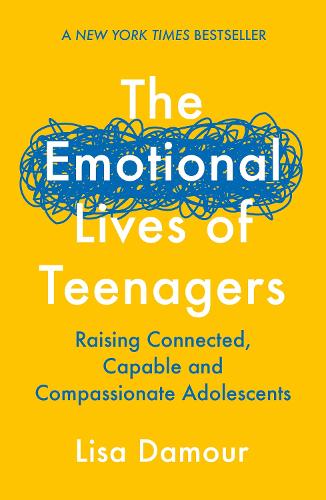Бумажная книга «The Emotional Lives of Teenagers: Raising Connected, Capable and Compassionate Adolescents» - фото №1