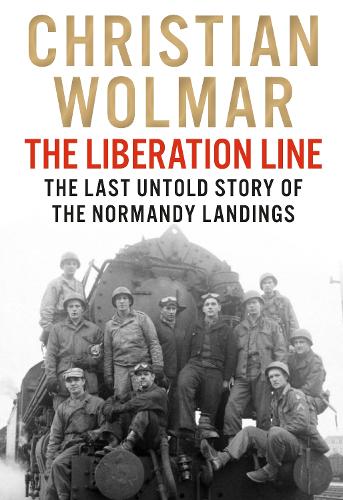 Бумажная книга «The Liberation Line: The Last Untold Story of the Normandy Landings» - фото №1