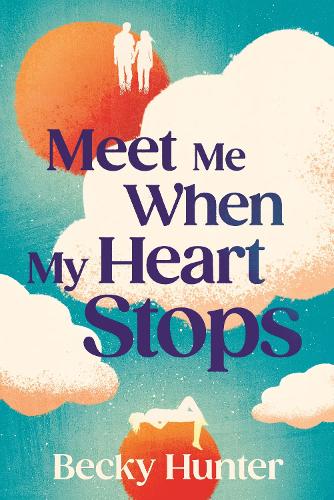 Бумажная книга «Meet Me When My Heart Stops: 'A love story not to miss' Holly Miller» - фото №1