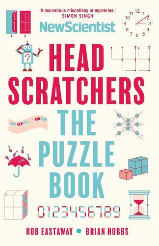 Бумажная книга «Headscratchers: The New Scientist Puzzle Book», авторов Брайан Хоббс, Роб Истауэй - фото №1