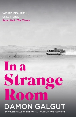 Бумажная книга «In a Strange Room: Author of the 2021 Booker Prize-winning novel THE PROMISE», автор Дэймон Галгут - фото №1