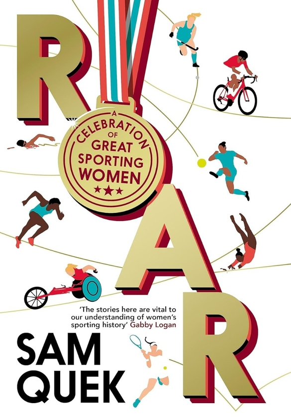 Паперова книга «Roar: A Celebration of Great Sporting Women», автор Сем Квек - фото №1