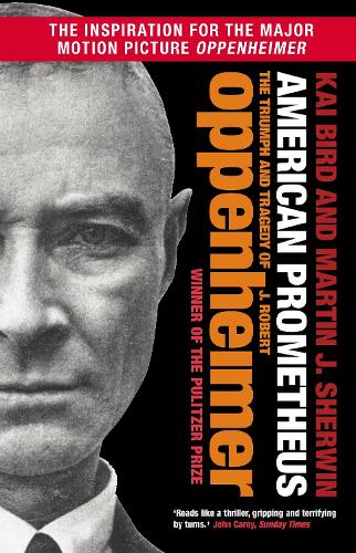 Бумажная книга «American Prometheus: The Triumph and Tragedy of J. Robert Oppenheimer», авторов Кай Берд, Мартин Дж. Шервин - фото №1