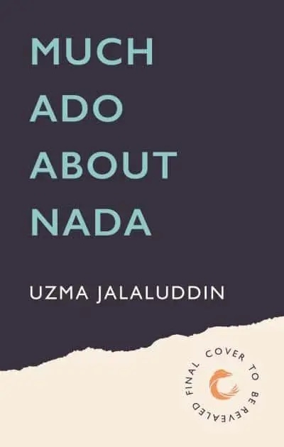 Паперова книга «Much Ado About Nada», автор Узма Джалалуддін - фото №1