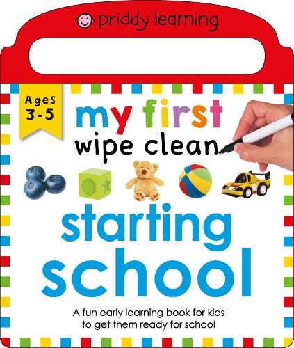 [object Object] «My First Wipe Clean: Starting School», авторов Priddy Books, Роджер Придди - фото №1