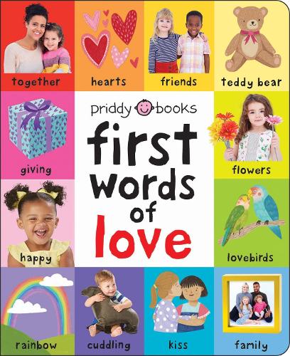 Бумажная книга «First Words Of Love», авторов Priddy Books, Роджер Придди - фото №1