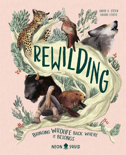 Бумажная книга «Rewilding: Bringing Wildlife Back Where It Belongs», автор Дэвид А. Стин - фото №1