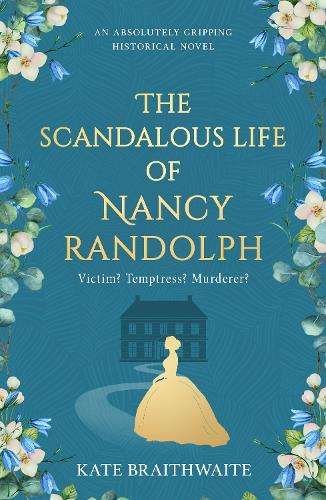 Бумажная книга «The Scandalous Life of Nancy Randolph», автор Кейт Брейтвейт - фото №1
