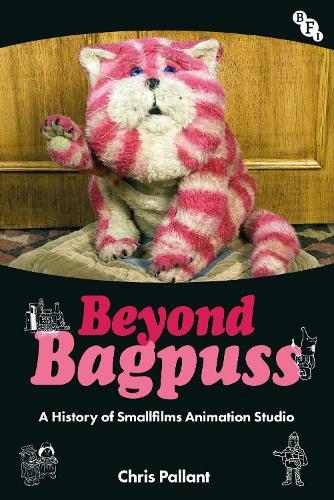 Паперова книга «Beyond Bagpuss: A History of Smallfilms Animation Studio», автор Кріс Паллант - фото №1