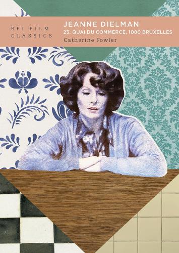 Бумажная книга «Jeanne Dielman, 23, quai du commerce, 1080 Bruxelles», автор Кэтрин Фаулер - фото №1
