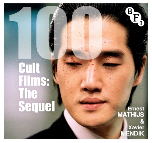 Бумажная книга «100 Cult Films: The Sequel», авторов Эрнест Матийс, Ксавье Мендик - фото №1