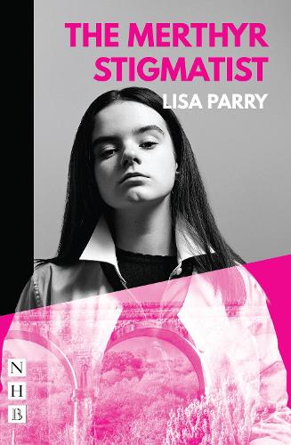 Паперова книга «The Merthyr Stigmatist (NHB Modern Plays)», автор Ліза Паррі - фото №1