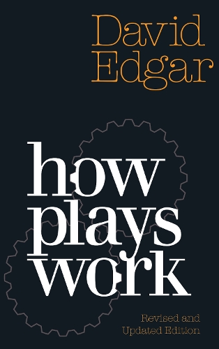 Бумажная книга «How Plays Work», автор Дэвид Эдгар - фото №1