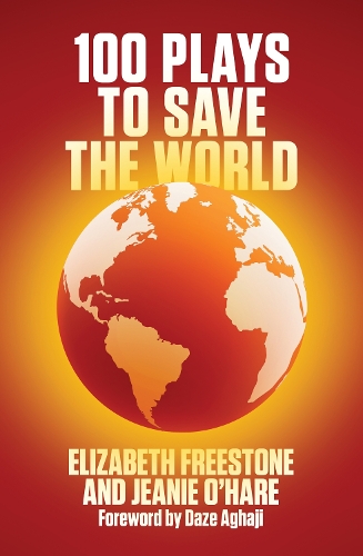 Бумажная книга «100 Plays to Save the World», авторов Элизабет Фристоун, Джини О'Хейр - фото №1