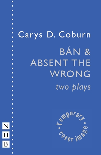 Паперова книга «BÁN & Absent The Wrong: Two Plays», автор Керіс Д. Коберн - фото №1