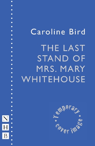 Бумажная книга «The Last Stand of Mrs. Mary Whitehouse», автор Кэролайн Бёрд - фото №1