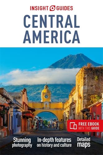 Бумажная книга «Insight Guides Central America: Travel Guide with Free eBook», автор Insight Guides - фото №1