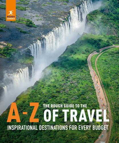 Бумажная книга «The Rough Guide to the A-Z of Travel (Inspirational Destinations for Every Budget)», автор Rough Guides - фото №1
