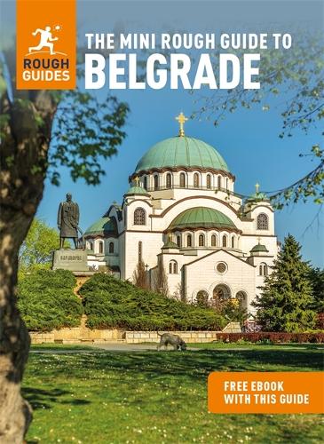 [object Object] «The Mini Rough Guide to Belgrade (Travel Guide with Free eBook)», автор Rough Guides - фото №1
