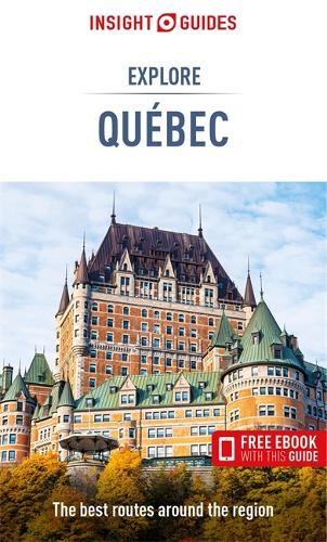 Паперова книга «Insight Guides Explore Quebec (Travel Guide with Free eBook)», автор Insight Guides - фото №1