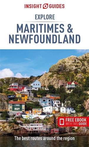 Бумажная книга «Insight Guides Explore Maritimes & Newfoundland (Travel Guide with Free eBook)», автор Insight Guides - фото №1