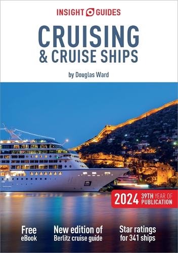 Бумажная книга «Insight Guides Cruising & Cruise Ships 2024 (Cruise Guide with Free eBook)», автор Insight Guides - фото №1