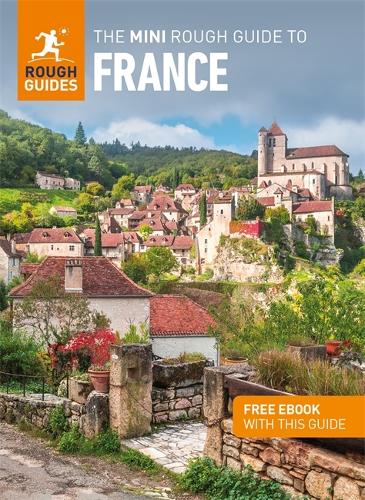 Бумажная книга «The Mini Rough Guide to France (Travel Guide with Free eBook)», автор Rough Guides - фото №1