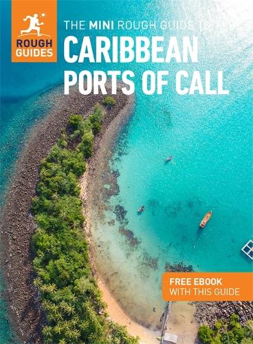 Бумажная книга «The Mini Rough Guide to Caribbean Ports of Call (Travel Guide with Free eBook)», автор Rough Guides - фото №1