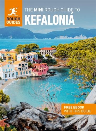 Бумажная книга «The Mini Rough Guide to Kefaloniá  (Travel Guide with Free eBook)», автор Rough Guides - фото №1