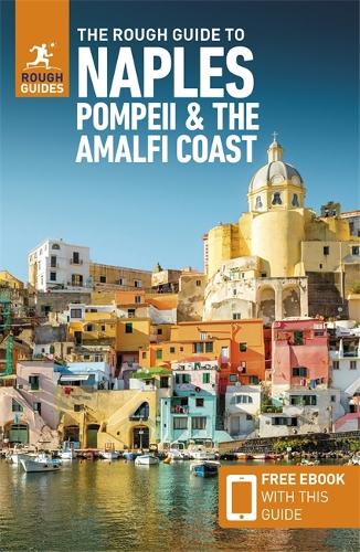 Бумажная книга «The Rough Guide to Naples, Pompeii & the Amalfi Coast (Travel Guide with Free eBook)», автор Rough Guides - фото №1
