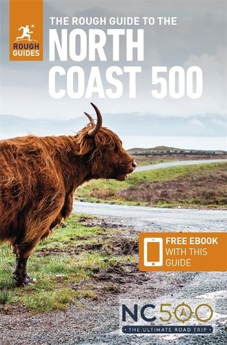 Бумажная книга «The Rough Guide to the North Coast 500 (Compact Travel Guide with Free eBook)», автор Rough Guides - фото №1