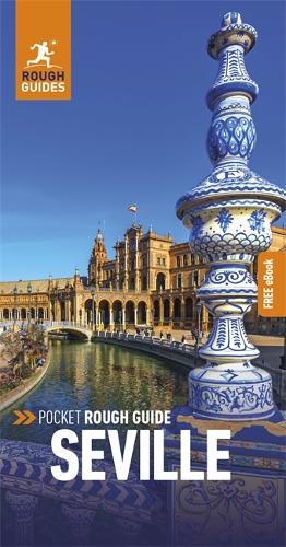 Бумажная книга «Pocket Rough Guide Seville: Travel Guide with Free eBook», автор Rough Guides - фото №1
