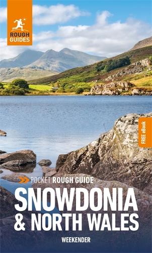 Бумажная книга «Pocket Rough Guide Weekender Snowdonia & North Wales: Travel Guide with Free eBook», автор Rough Guides - фото №1