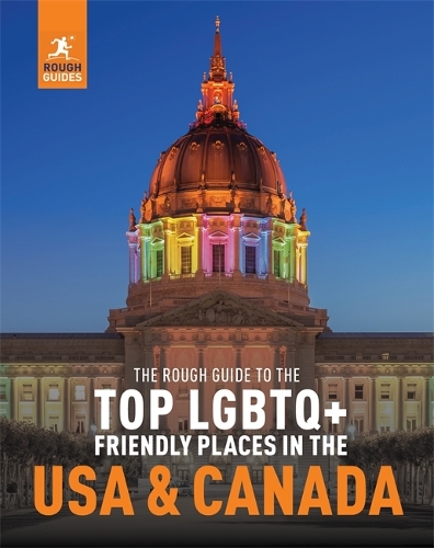 Бумажная книга «The Rough Guide to the Top LGBTQ+ Friendly Places in the USA & Canada», автор Rough Guides - фото №1