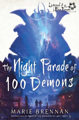 Бумажная книга «The Night Parade of 100 Demons: A Legend of the Five Rings Novel», автор Мари Бреннан - фото №1