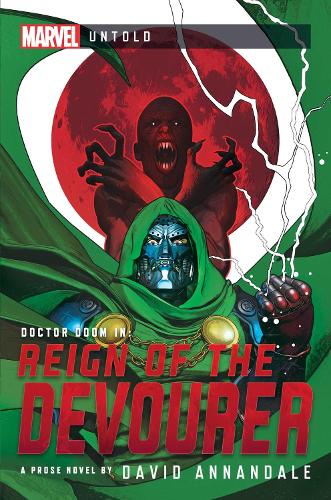 Паперова книга «Reign of the Devourer: A Marvel Untold Novel», автор Девід Аннандейл - фото №1