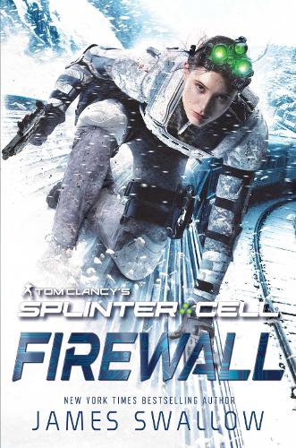 Бумажная книга «Tom Clancy's Splinter Cell: Firewall», автор Джеймс Сваллоу - фото №1