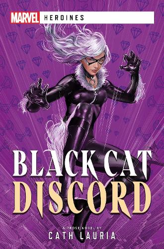 Паперова книга «Black Cat: Discord: A Marvel Heroines Novel», автор Кет Лорія - фото №1