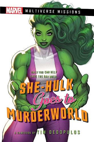Бумажная книга «She-Hulk goes to Murderworld: A Marvel: Multiverse Missions Adventure Gamebook», автор Тим Дедопулос - фото №1