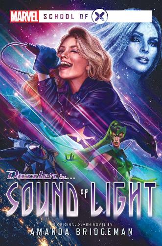 Паперова книга «Sound of Light: A Marvel: School of X Novel», автор Аманда Бріджмен - фото №1