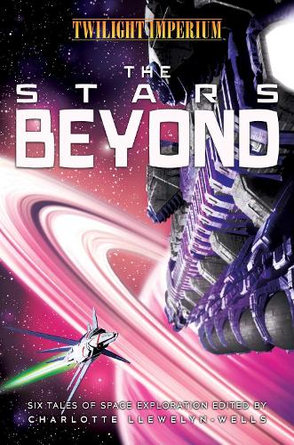 Бумажная книга «The Stars Beyond: A Twilight Imperium Anthology», авторов Алекс Акс, Дэни Уэр, М Даруша Вем, Робби Макнивен, Сара Коуквелл, Тим Пратт - фото №1
